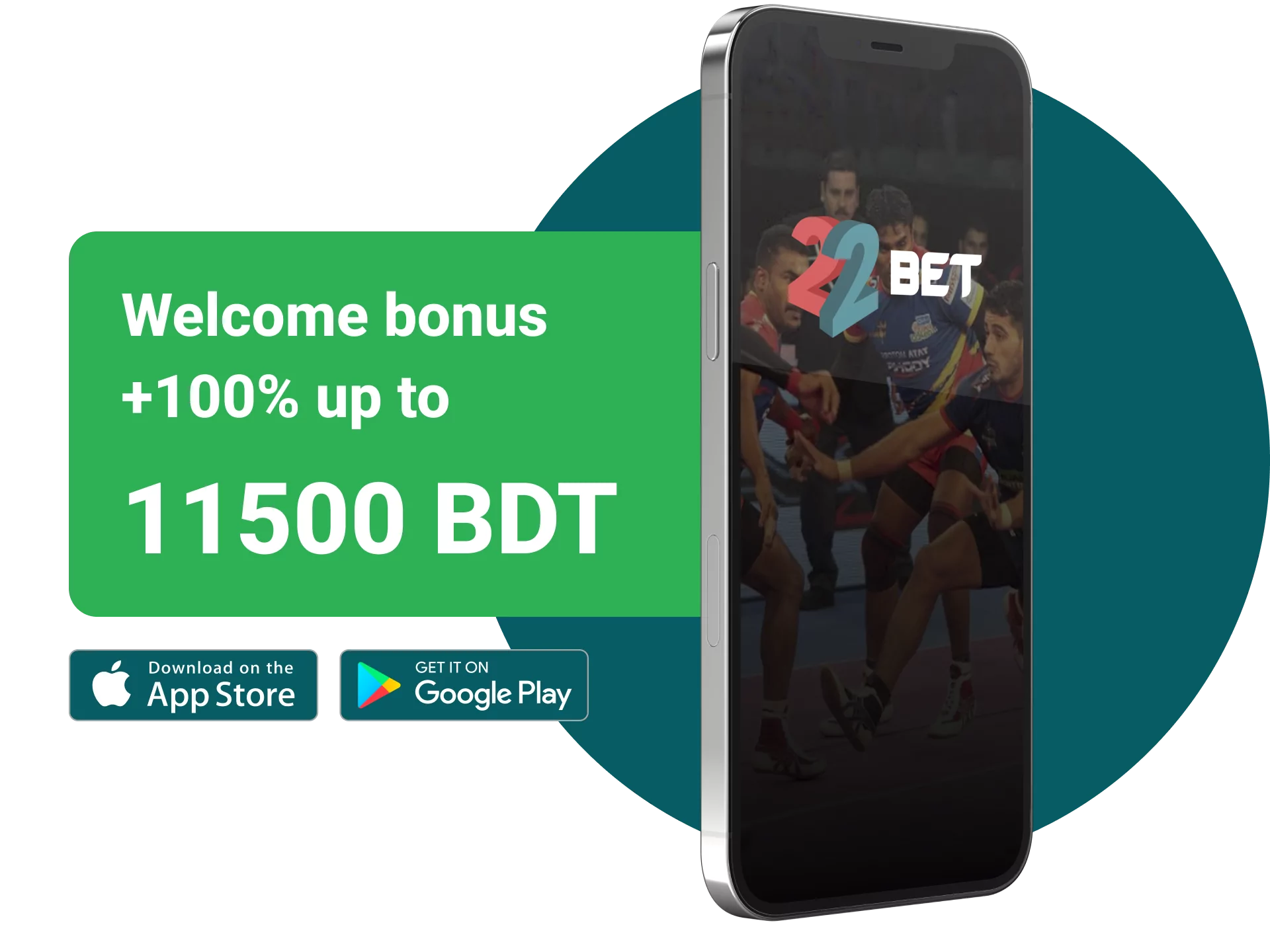 22bet kabaddi betting website gives 100% welcome bonus up to 11,500 BDT.