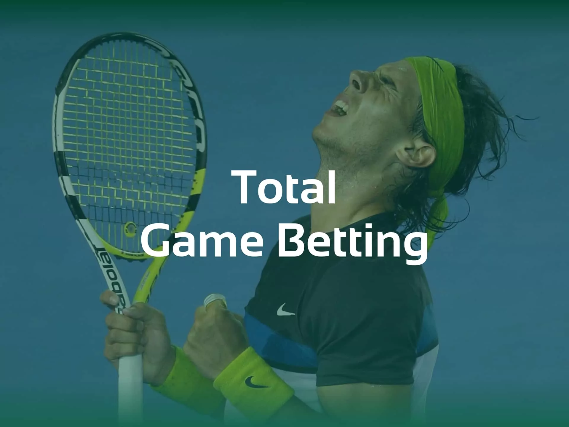 Total Game Betting on tennis betting sites.
