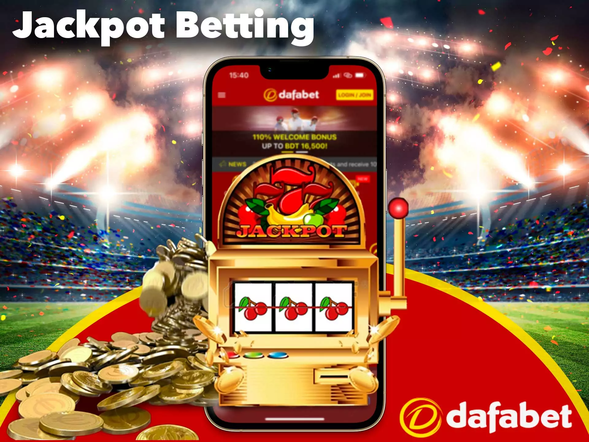 Win a big amount to your Dafabet account.