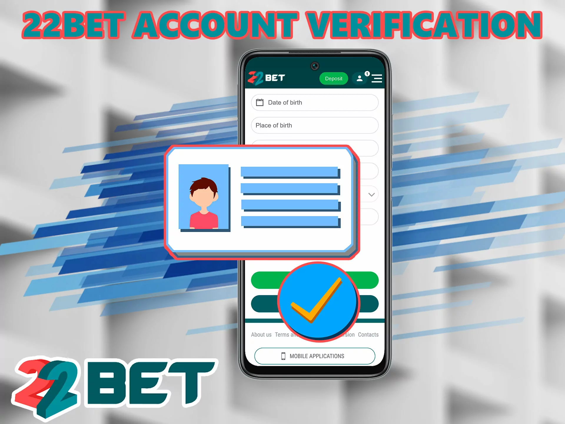 This procedure is standard for all bookmakers, without going through it you will not be able to withdraw the won money.