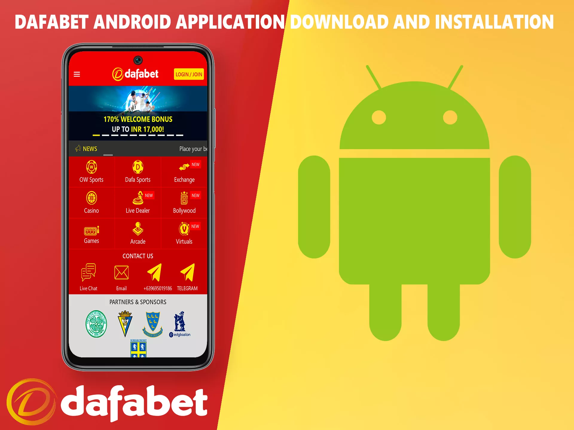 You can get the Dafabet app for Android by going to the official website and getting the app on your smartphone.