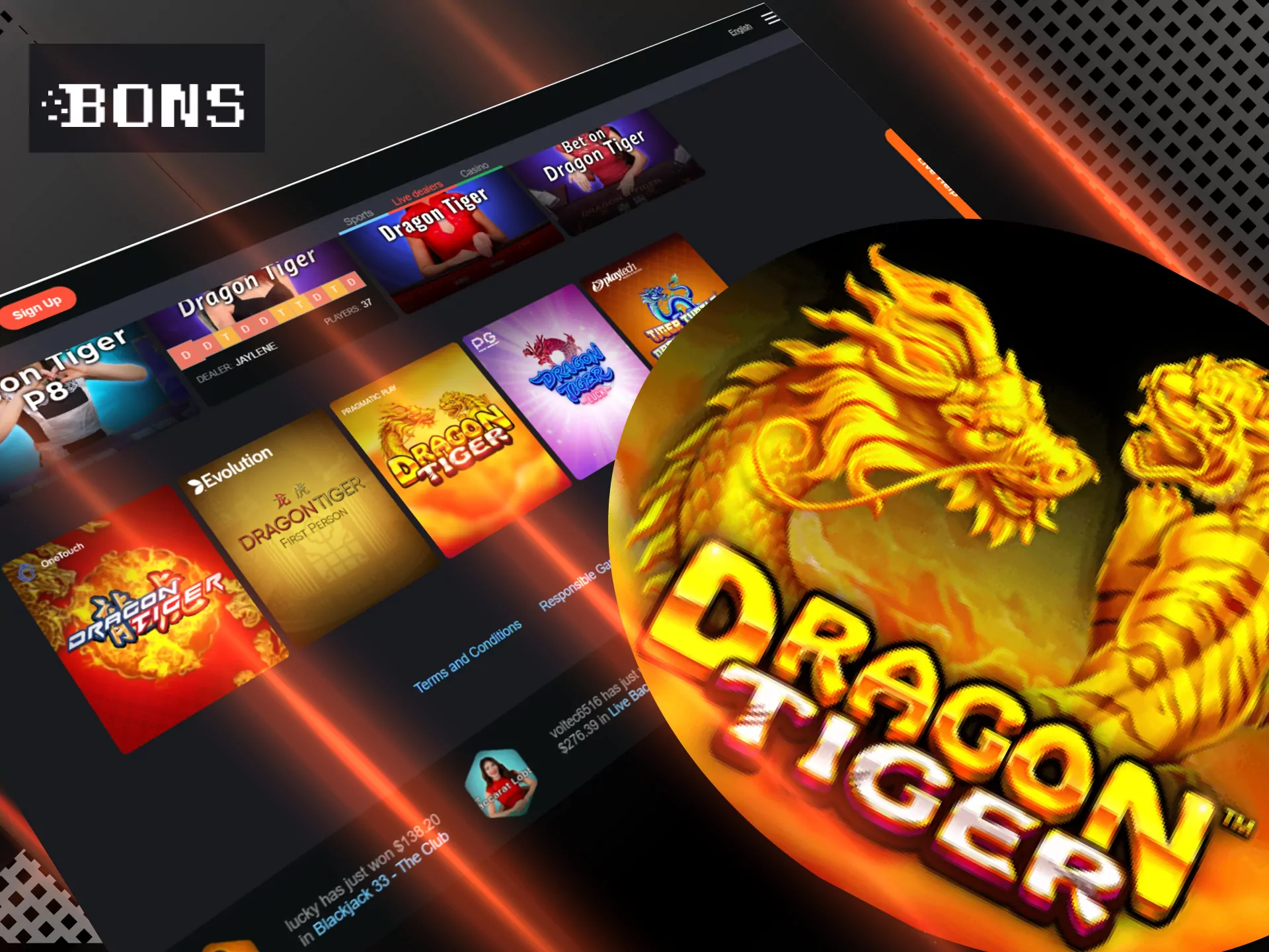 There is also a great online games Dragon TIger in the Bons casino.