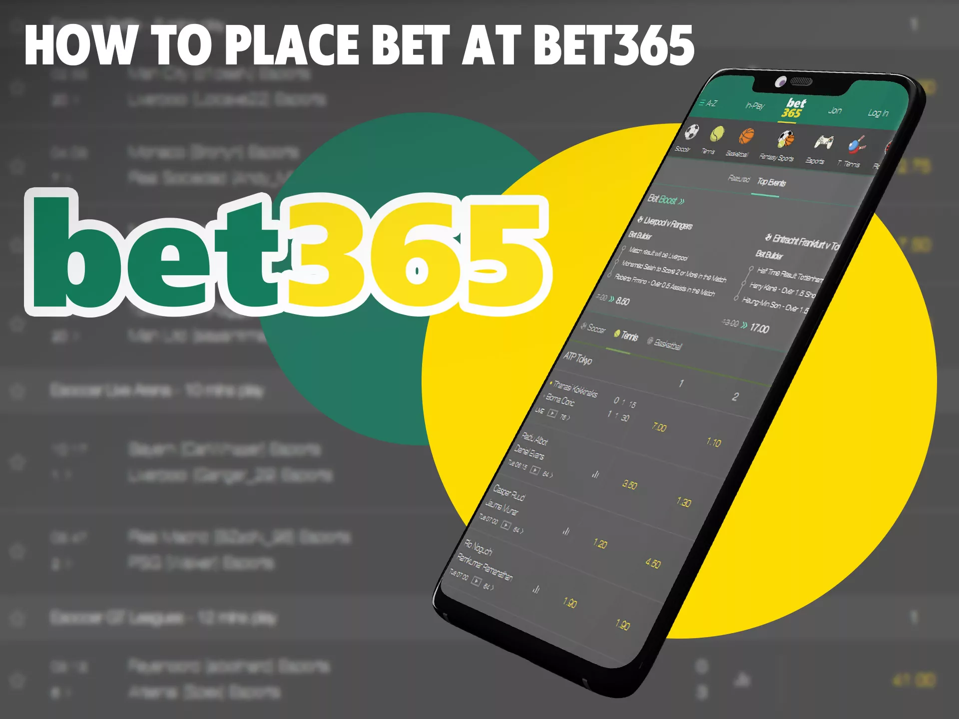 It's easy to place bet at Bet365.